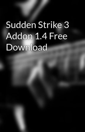 Sudden Strike 1 Free Download